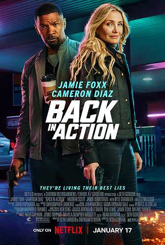 They're Living Their Best Lies: Netflix Releases The Teaser Trailer For 'Back In Action' Starring Jamie Foxx & Cameron Diaz + First Look Photos
